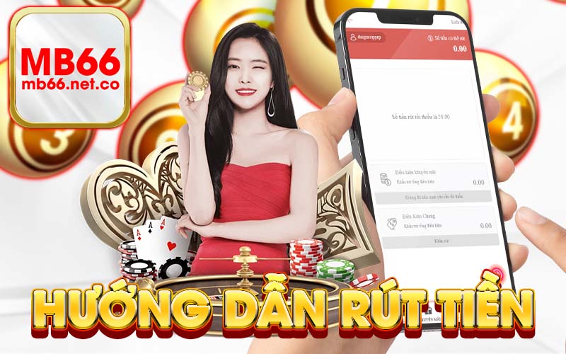 Rút tiền MB66 - Hướng dẫn rút tiền cụ thể