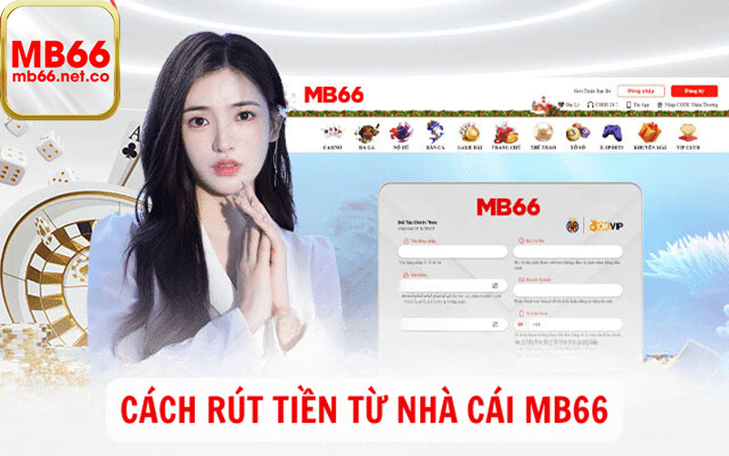 Hướng dẫn rút tiền MB66 chi tiết cụ thể